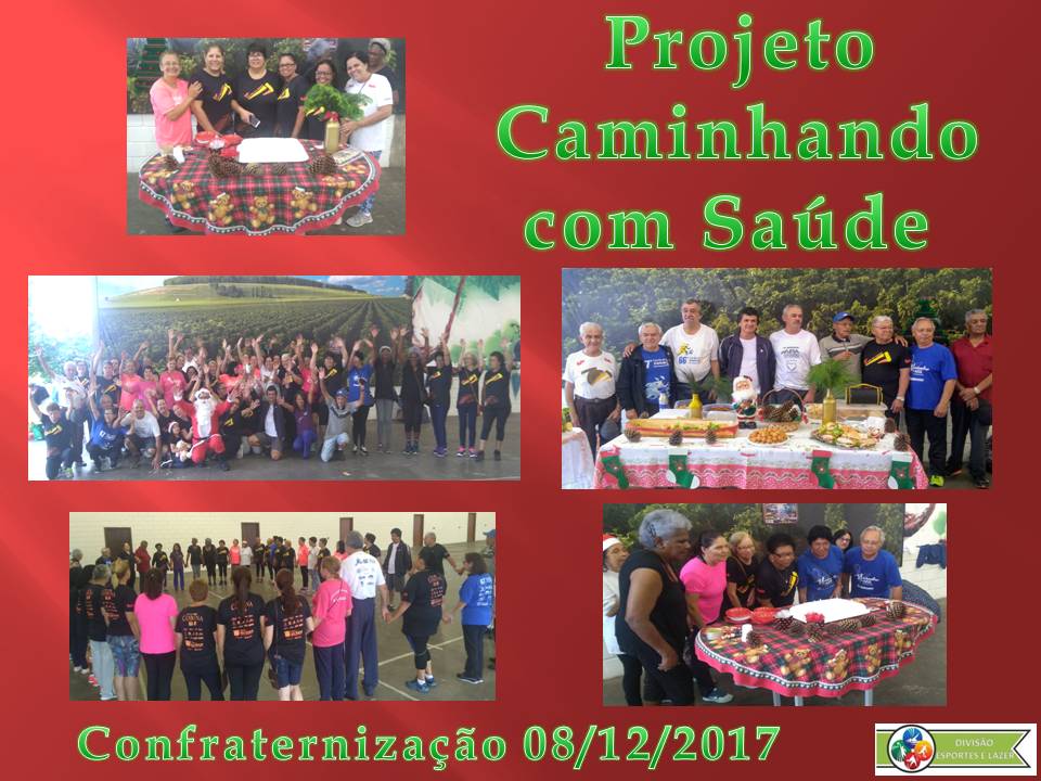Caminhando com Saude - Confratern.